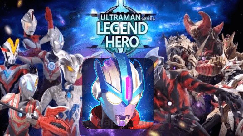 Download Ultraman Legend Hero Mod Apk Terbaru 2020
