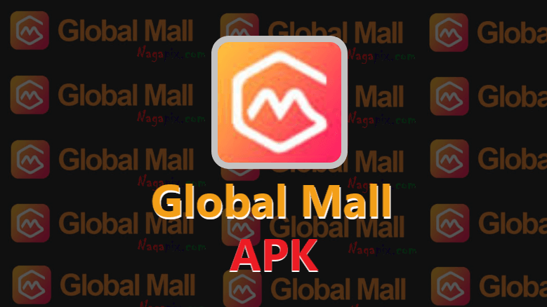 Download Global Mall APK - Dafar / Register di Gm88k.com
