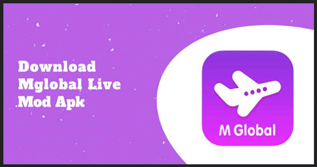 MGlobal Live MOD APK