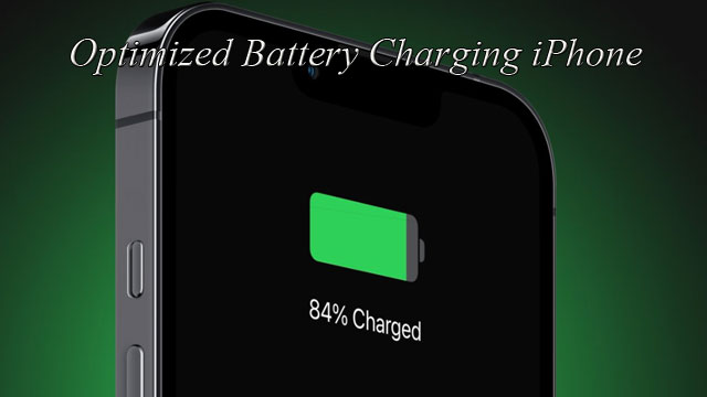 Optimized Battery Charging iPhone